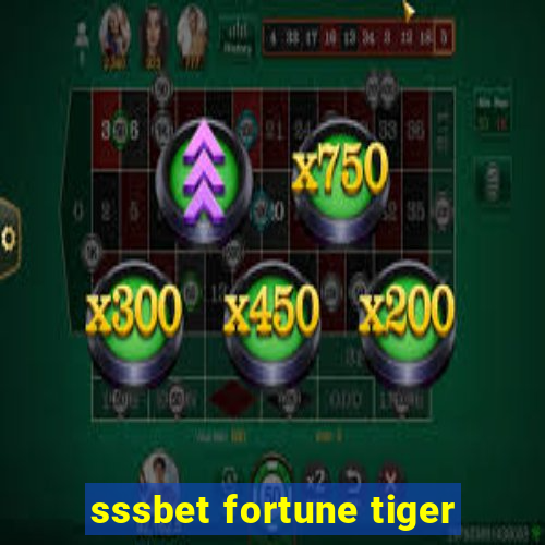 sssbet fortune tiger